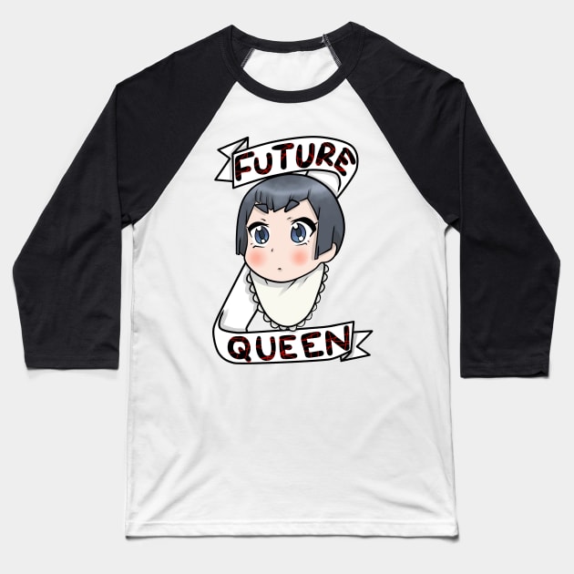 Future Queen Baseball T-Shirt by jjocd